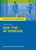 Königs Erläuterungen – Der Tod in Venedig