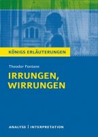 Königs Erläuterungen – Irrungen, Wirrungen