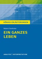 Königs Erläuterungen – Ein ganzes Leben
