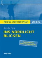 Königs Erläuterungen – Ins Nordlicht blicken
