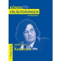 Königs Erläuterungen – Kassandra