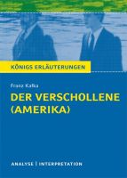 Königs Erläuterungen – Der Verschollene (Amerika)