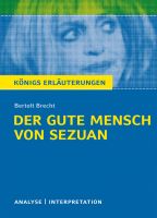 Königs Erläuterungen – Der gute Mensch von Sezuan